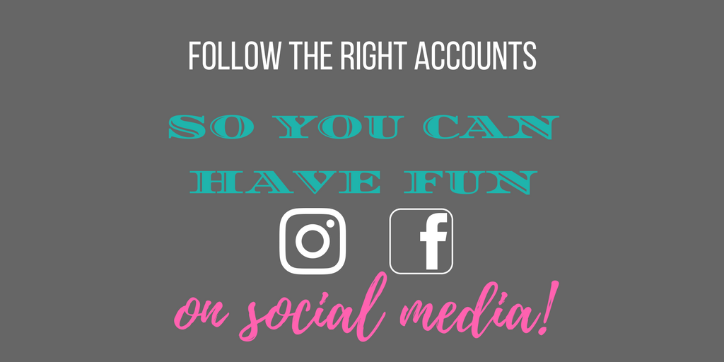 Follow the right accounts